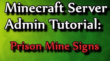 Minecraft Admin How-To: Prison Mine Dynamic Signs