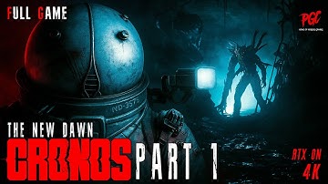 CRONOS: The New Dawn | TERRIFYING Sci-Fi Survival Horror PART 1