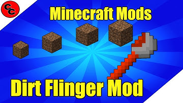 Minecraft Mods:  " Dirt Flinger Mod 1.10.2"