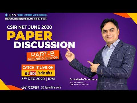 CSIR NET Life Science Paper Discussion June 2020 with KC Sir | IFAS