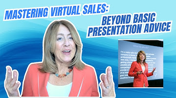 Mastering Virtual Sales: Beyond Basic Presentation Advice