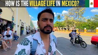 How are the VILLAGES of MEXICO? : VALLADOLID
