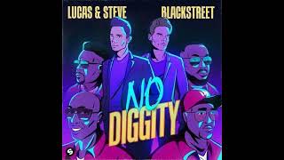 Lucas & Steve, Blackstreet - No Diggity