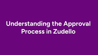 The Approval Process in Zudello