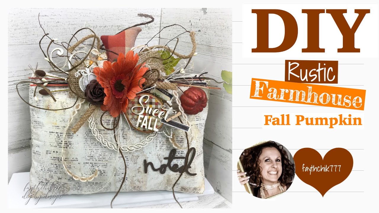 DIY Rustic Farmhouse Fabric Pumpkin |  DIY Fall Farmhouse Crafts | DIY Fall Crafts | Reneabouquets