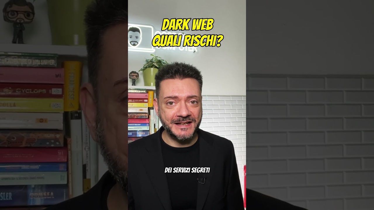 DARK WEB QUALI RISCHI?