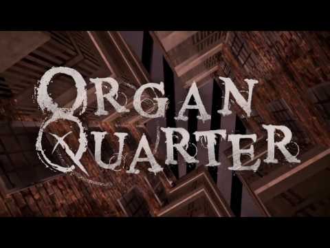 Organ Quarter Environment Teaser 1