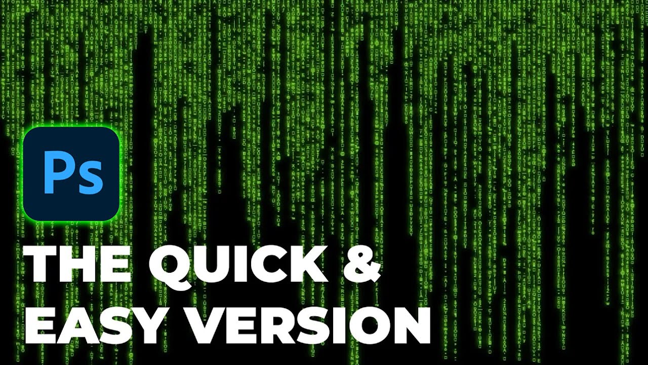 Create Matrix Code (Digital Rain) in Photoshop - Easy Version! - YouTube