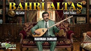 Bahri Altaş - Harman Zamanı