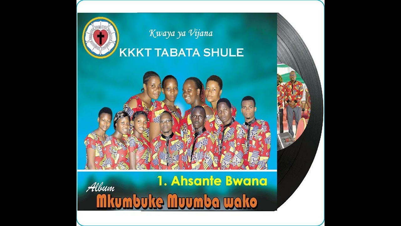 Kwaya ya Vijana Kkkt Tabata Shule - Ahsante Bwana