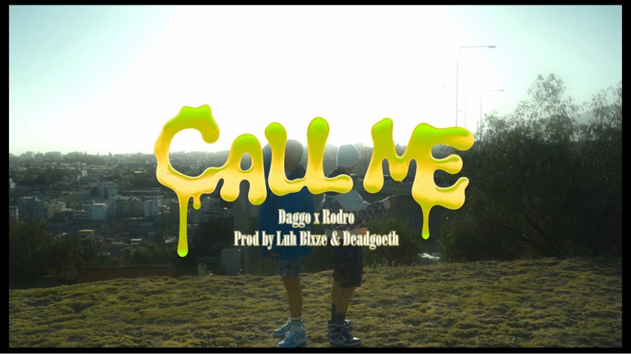 Call me - Daggo x RODRO (Video oficial) Prod by Luh Blxze & Deadgoeth Call me - Daggo x RODRO (Video oficial) Prod by Luh Blxze & Deadgoeth