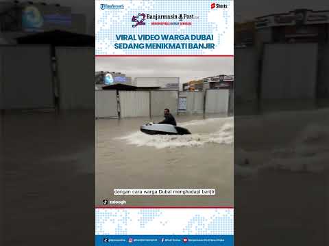 Video Viral Warga Dubai Asyik Menikmati Genangan Banjir Dengan Bermain Jetski