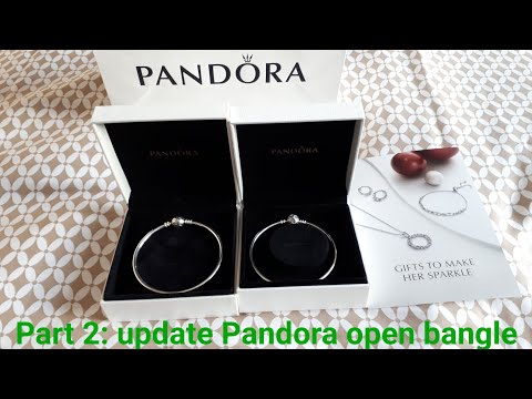 Part 2: Pandora open bangle update