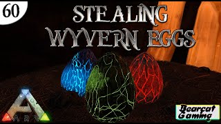 ? Stealing Wyvern Eggs ? ARK Survival Evolved-Scorched Earth Ep 60 Hindi
