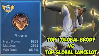 TOP 1 GLOBAL BRODY VS TOP GLOBAL LANCELOT ADU MEKANIK PARA TOP GLOBAL YANG SERU - MOBILE LEGENDS