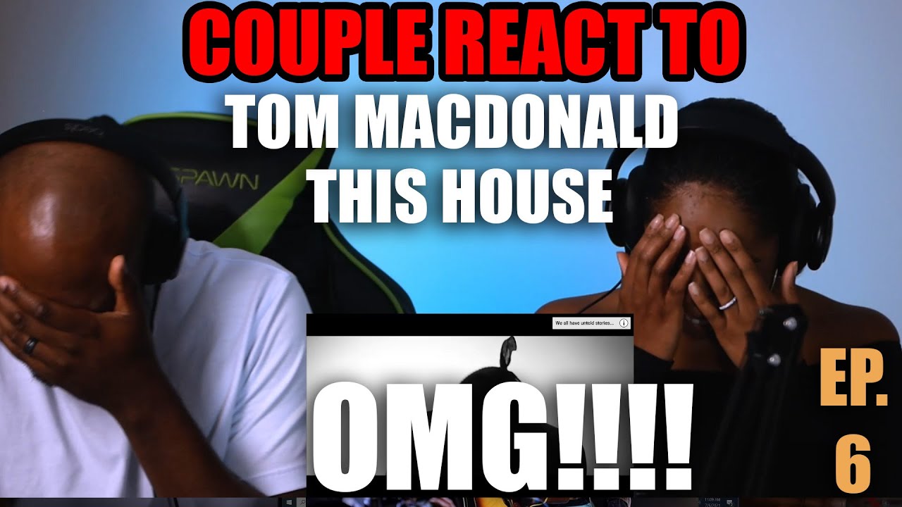 Couple React To Tom MacDonald - This House