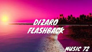 DIZARO - FLASHBACK - MUSIC 72