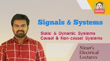 Static, Dynamic, Causal & Non causal System | Signals & Systems