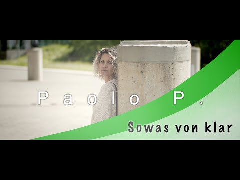 Paolo P - Sowas von klar (Offizielles Video)