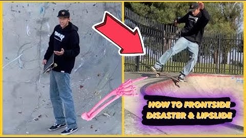 HOW TO SKATEBOARDING: FRONTSIDE DISASTERS AND LIPSLIDES