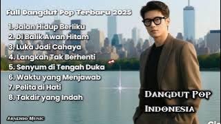 Lagu Dangdut Sedih Terbaru 2025-Lagu Melayu Terpopuler