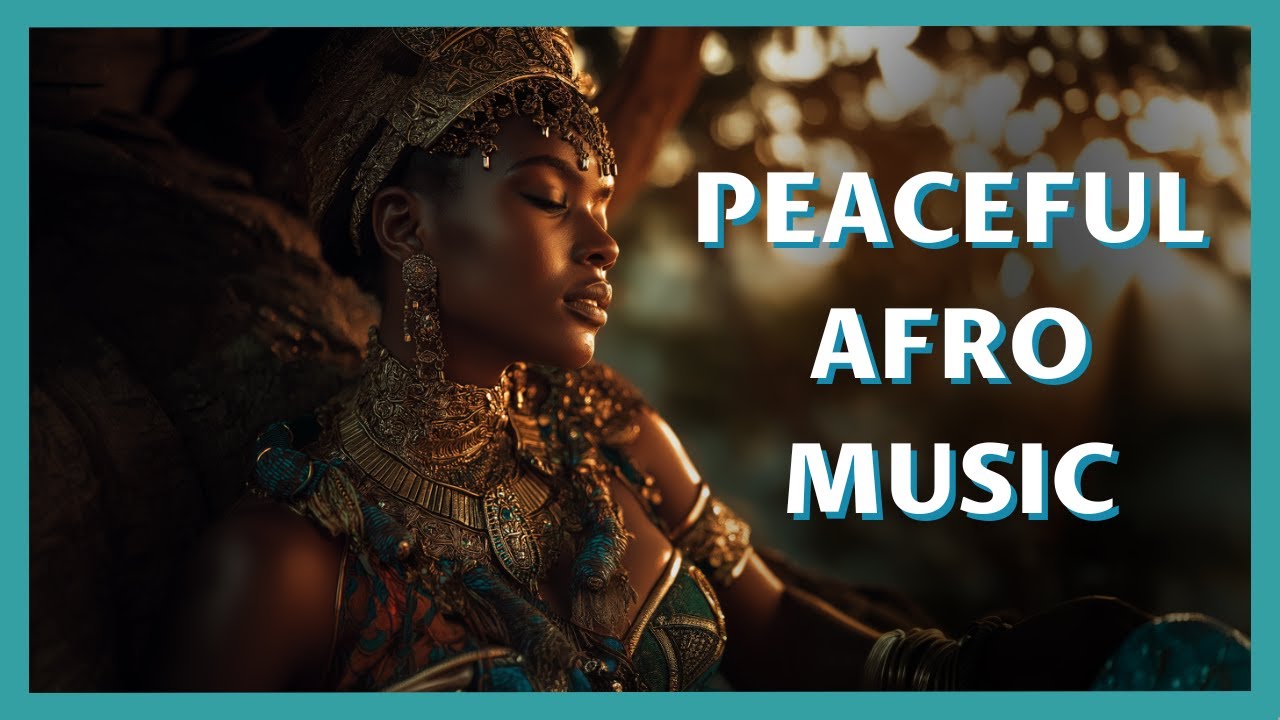Relaxing African Music Instrumental 🌍 Afro Lofi Beats for Peace & Focus | Chill Dreamy Vibes