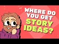 How i turn my ideas into stories