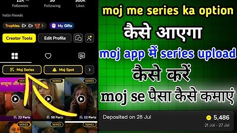 Moj Series से पैसा कैसे कमाएं || moj App new update series option ||🤑