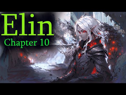 Elin - Chapter 10 (To The Depths Of Nymelle)