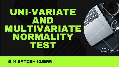 Univariate and Multivariate Normality test for SEM Model using SPSS Amos
