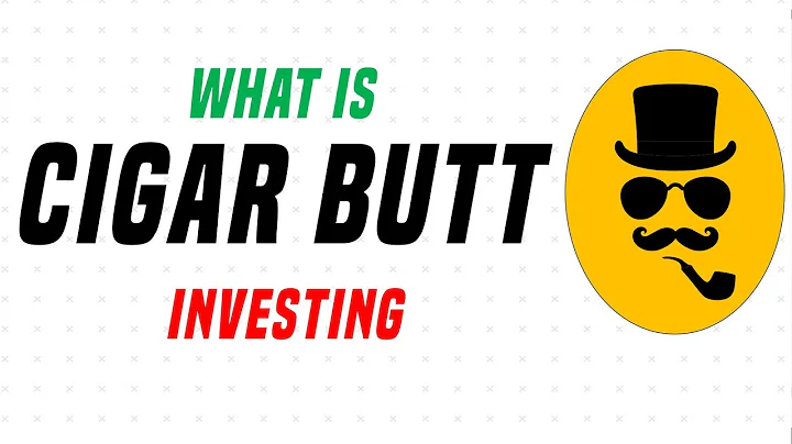 What is Cigar Butt Investing?