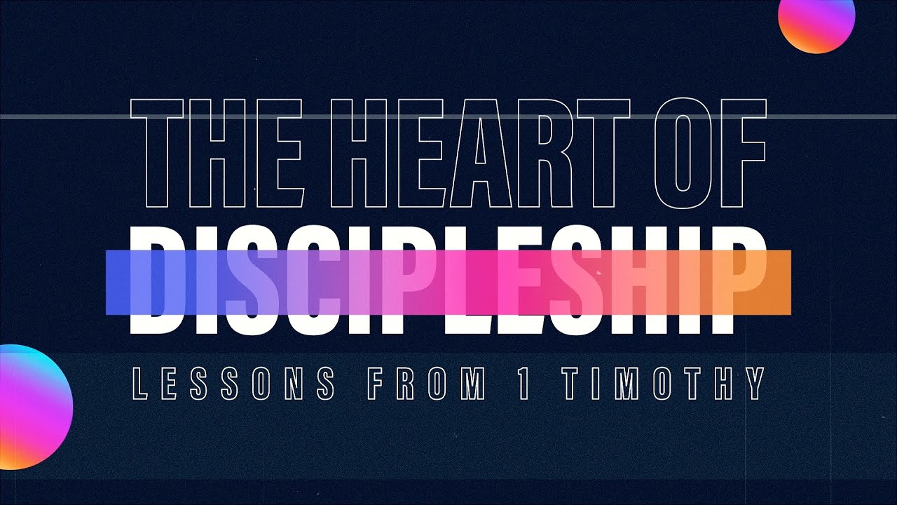 Feb. 15, 2026 - The Heart of Discipleship - Week#22 - Principals of ...
