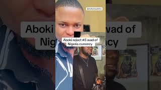 The Aboki rejected #5 wads of Naira note #short