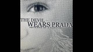 THE DEVIL WEARS PRADA - The Gauntlet Of Solitude (Demo Version) [Patterns Of A Horizon Demo - 2005]