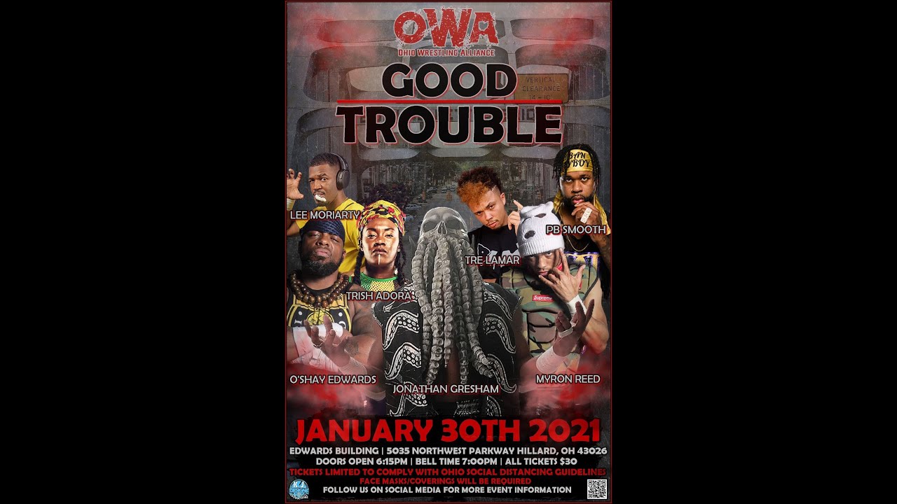 OWA 3 - Good Trouble - Jan 30, 2021