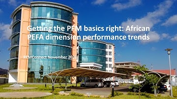 Getting the PFM basics right African PEFA dimension performance trends