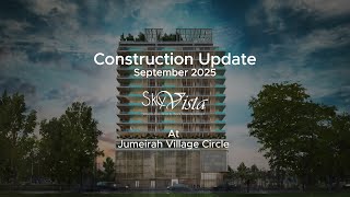 Sky Vista - Construction Update - September 2025
