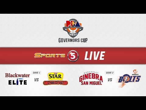LIVE: PBA Governor's Cup 2017: Blackwater vs Star | Ginebra vs Meralco - LIVE: PBA Governor's Cup 2017: Blackwater vs Star | Ginebra vs Meralco