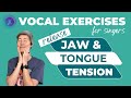 Singers RELAX Jaw And Tongue Tension With These Vocal Exercises