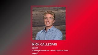 Coming Back to Earth - From SpaceX to Social Impact | Nick Callegari | TEDxYale