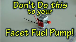 Don't Do THIS to your Facet Fuel Pump!