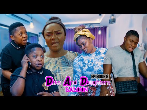 Deks and Daughters Saloon - Episode 2 (Baby Adult).