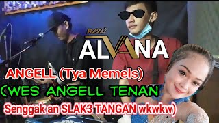 ANGEL || (Slak3 tangan😂) Tya memels - NEW ALVANA -AESTHA STUDIO