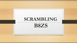 SCRAMBLING| B8ZS