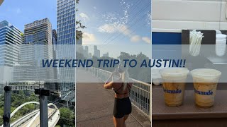 WEEKEND TRIP TO AUSTIN!!🌟🌃