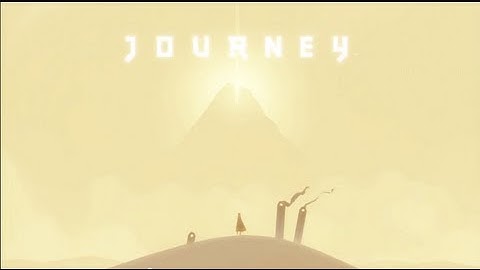 Journey Playthrough | Chapter 1 | Broken Bridge