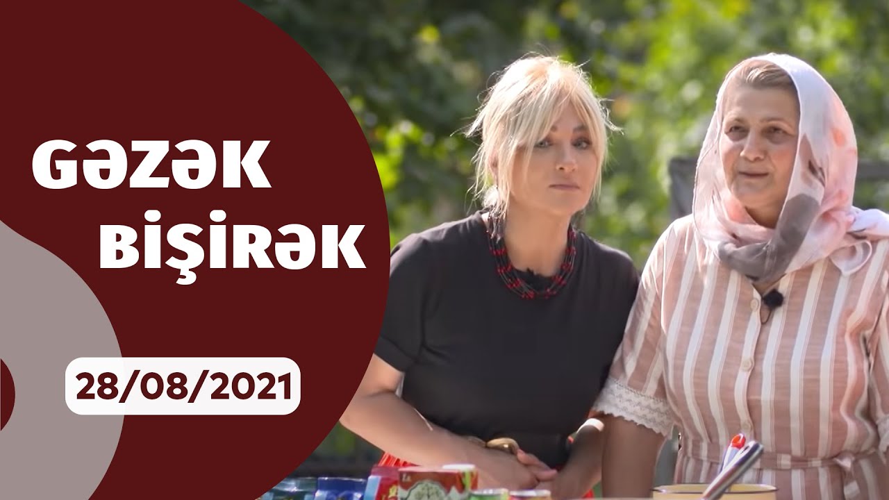 Gəzək Bişirək - Zaqatala 28.08.2021