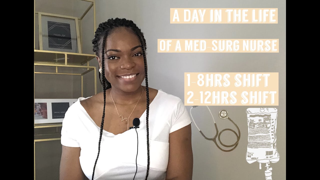 MED SURG NURSE | DAY IN THE LIFE | 1-8hrs & 2-12hrs NIGHT SHIFTS - YouTube