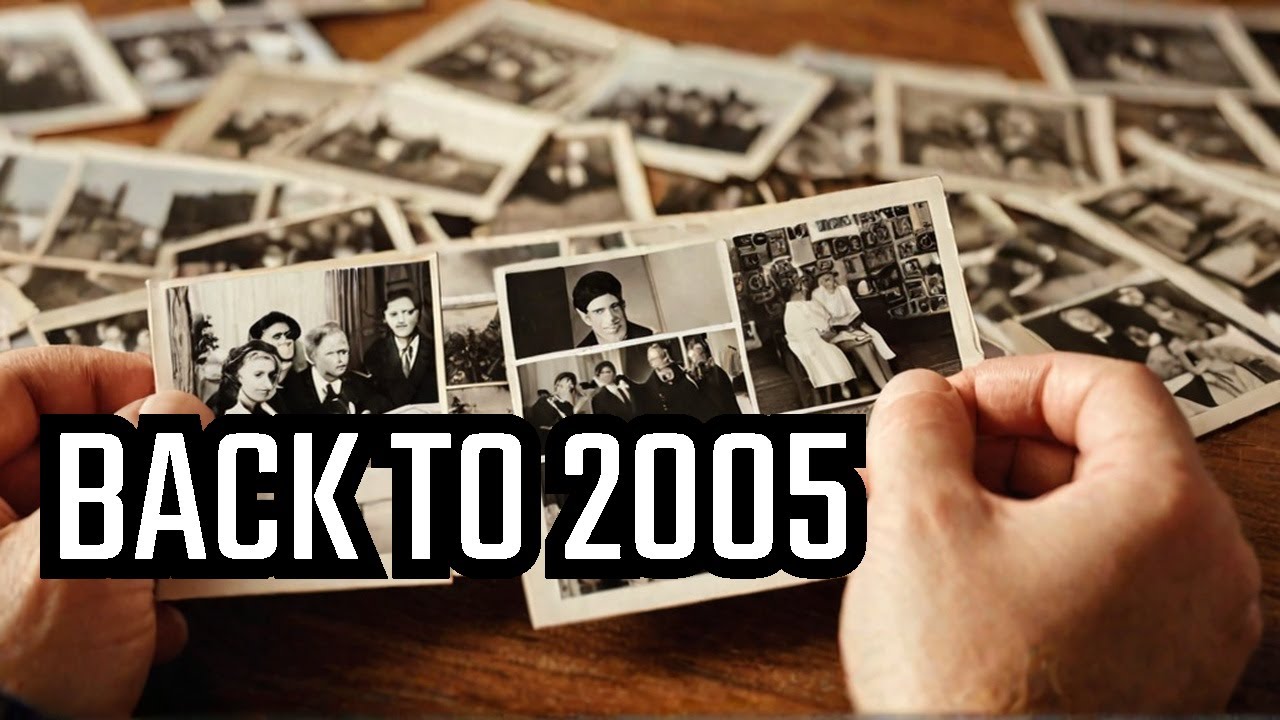 Flashbackto2005