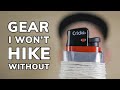 Backpacking Gear I Won't Hike Without | Essential Hiking Gear